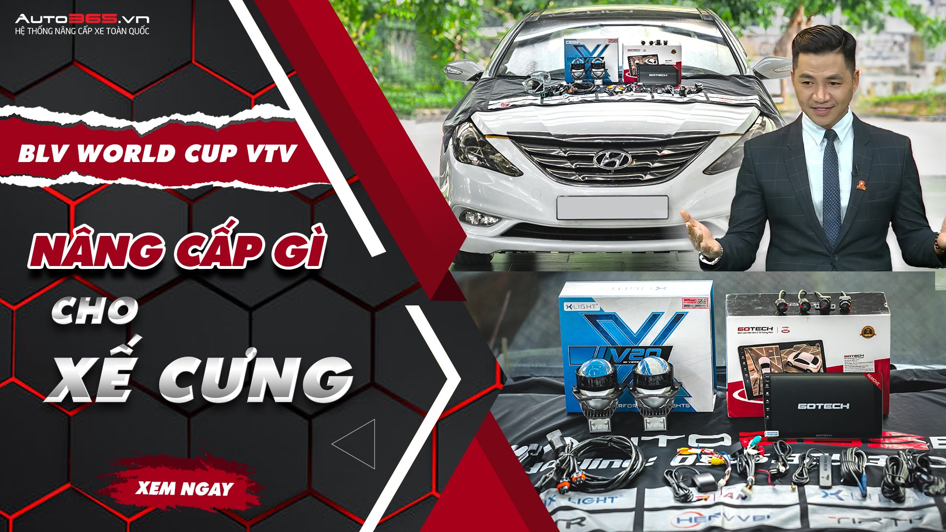 BLV "WORLDCUP VTV" ĐỘ ĐÈN BI LED X-LIGHT V20 9+1+1 VÀ MÀN HÌNH DVD ANDROID GT 360 GOTECH