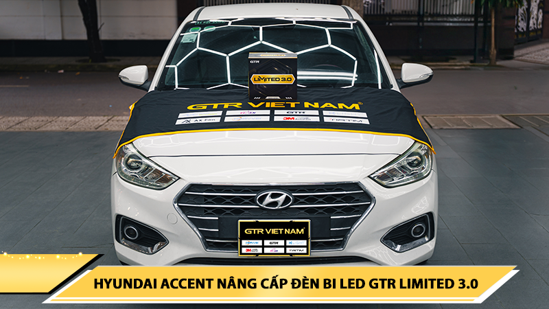 Hyundai Accent nâng cấp đèn bi LED GTR Limited 3.0